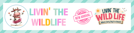 Livin' the Wild Life is Almost Here!