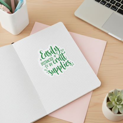 Easily Distracted by Craft Supplies Sticker | Funny Crafter Vinyl Sticker | Waterproof Planner, Laptop, Scrapbooking Decal