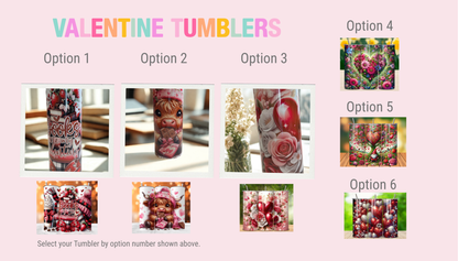 Valentine Tumblers – Choose Your Design
